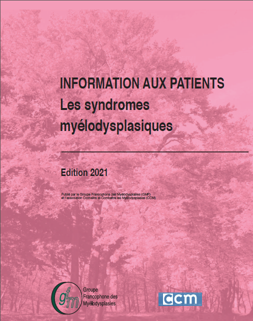 Information aux patients : syndromes myelodysplasiques ( Ã©dition 2021)